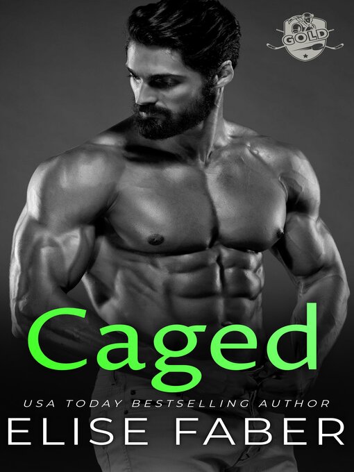 Title details for Caged by Elise Faber - Wait list
